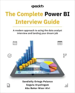 The Complete Power BI Interview Guide A modern approach to acing the data analyst interview and landing your dream job [Repost]