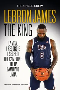 LeBron James The King - Uncle The Crew