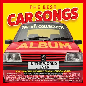 VA - The Best Car Songs In The World...EVER! - The #1s Collection (2026)