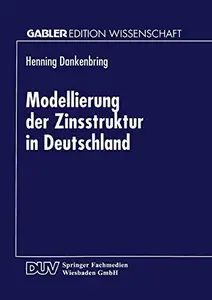 Modellierung der Zinsstruktur in Deutschland