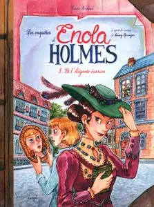 Les enquêtes d'Enola Holmes - Tome 8 - Et l'élégante évasion