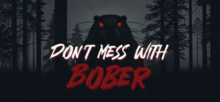 Dont Mess With Bober (2025)