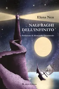 Naufraghi dell'infinito - Elena Nen