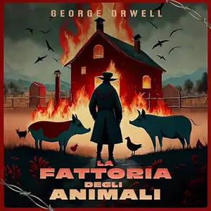 «La Fattoria degli Animali» by George Orwell