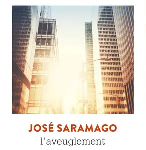 José Saramago, "L'aveuglement"