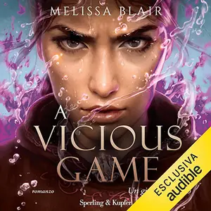 «A Vicious Game» by Melissa Blair