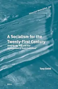 A Socialism for the Twenty-first Century
