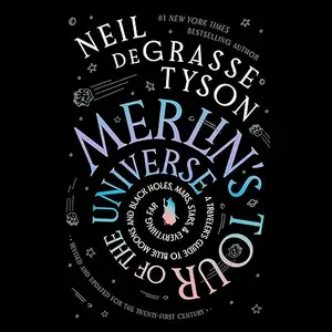 Merlin’s Tour of the Universe, Revised and Updated for the Twenty-First Century: A Traveler’s Guide to Blue Moons [Audiobook]