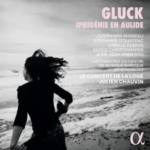 Judith van Wanroij, Stéphanie d'Oustrac, Cyrille Dubois, Tassis Christoyannis - Gluck: Iphigénie en Aulide (2024)