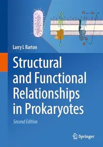 Structural and Functional Relationships in Prokaryotes (2nd Edition)