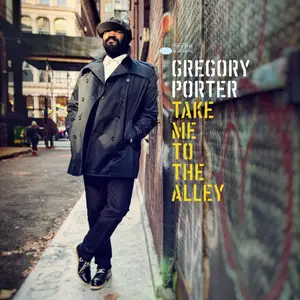 Gregory Porter - Take Me To The Alley (2016) [Official Digital Download 24-bit/96kHz]