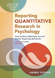 Reporting Quantitative Research in Psychology: How to Meet APA Style Journal Article Reporting Standards