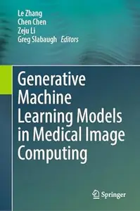 Generative Machine Learning Models in Medical Image Computing