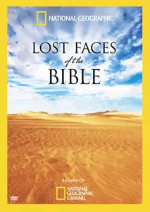 National Geographic - Lost Faces of the Bible (2012)