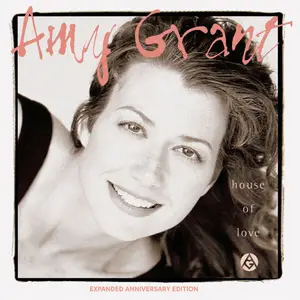 Amy Grant - House Of Love (Expanded Anniversary Edition) (1994/2024)