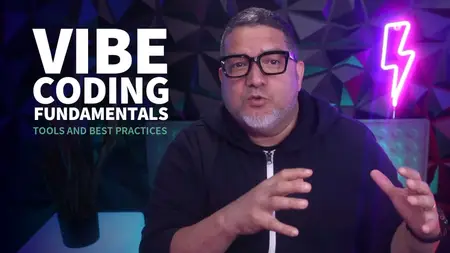Vibe Coding Fundamentals: Tools and Best Practices