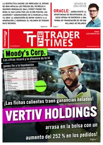 The Trader Times Edición en español - 20 Febrero 2026