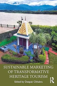 Sustainable Marketing of Transformative Heritage Tourism