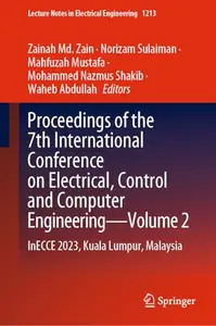 Proceedings of the 7th International Conference on Electrical, Control and Computer Engineering—Volume 2 (Repost)