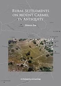 Rural Settlements on Mount Carmel in Antiquity