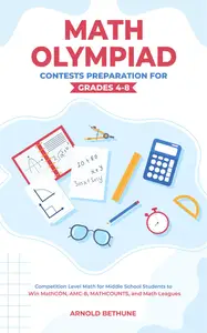 Math Olympiad Contests Preparation For Grades 4-8