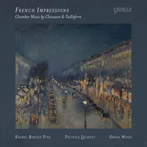 Rachel Barton Pine, Pacifica Quartet & Orion Weiss - French Impressions (2025)