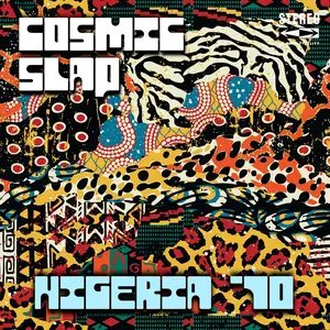 Cosmic Slap - Nigeria '70 (2025)