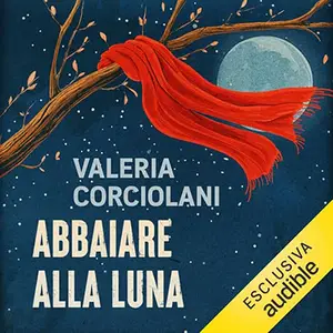 «Abbaiare alla luna? La colf e l'ispettore 7» by Valeria Corciolani