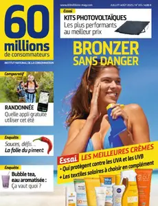60 Millions de Consommateurs - Juillet-Août 2025