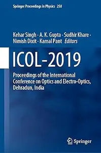 ICOL-2019: Proceedings of the International Conference on Optics and Electro-Optics, Dehradun, India