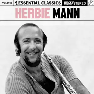Herbie Mann - Essential Classics, Vol. 918- Herbie Mann (2025) [Official Digital Download]