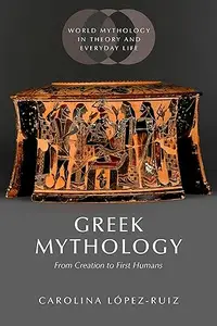 Greek Mythology: From Creation to First Humans