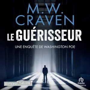 Le guérisseur [The Curator]: Washington Poe