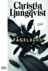 «Fågelbarn» by Christin Ljungqvist