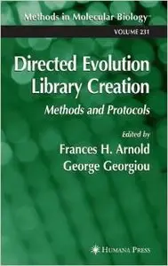 Directed Evolution Library Creation: Methods and Protocols by Frances H. Arnold[Repost]