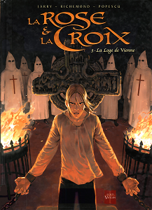 La Rose et la Croix - Tome 3