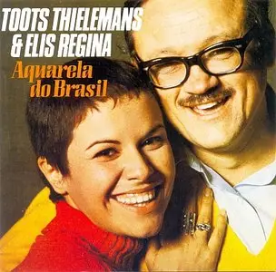 Toots Thielemans & Elis Regina - Aquarela Do Brasil (1969) {Phillips} [Repost]