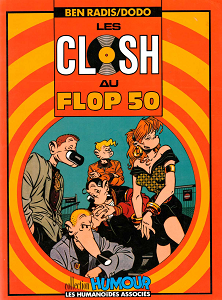 Les Closh - Tome 5 - Les Closh au Flop 50