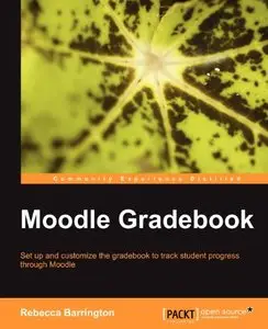 Moodle Gradebook  [Repost]