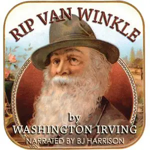 «Rip Van Winkle» by Washington Irving