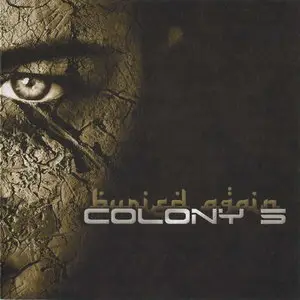 Colony 5 - Buried Again (2008)