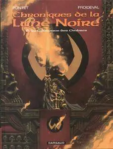 Chroniques de la Lune Noire - 06 - La couronne des ombres