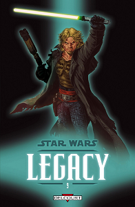 Star Wars - Legacy I - Tome 9 - Le Destin de Cade