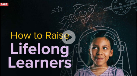 TTC - How to Raise Lifelong Learners