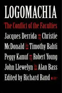 Logomachia: The Conflict of the Faculties Today