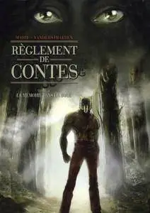 Règlement de contes - Tome 4 - La mémoire dans la boue