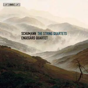 Engegård Quartet - Schumann: The String Quartets (2018) [Official Digital Download 24/96]