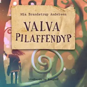 «Valva Pilaffendyp» by Mia Brandstrup