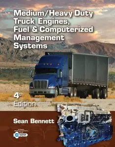 Medium/Heavy Duty Truck Engines, Fuel & Computerized Management Systems (4th Edition)