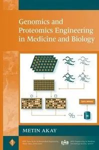 Genomics and Proteomics Engineering in Medicine and Biology by Metin Akay